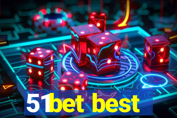 51bet best